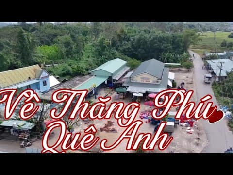 Bài hát: Về Thăng Phú Quê Anh